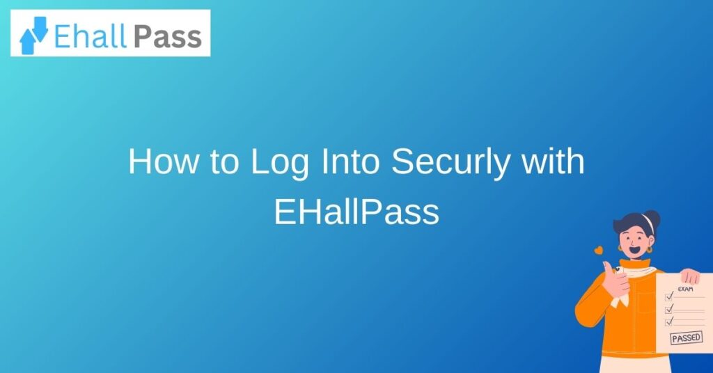 How to Log Into Securly with EHallPass